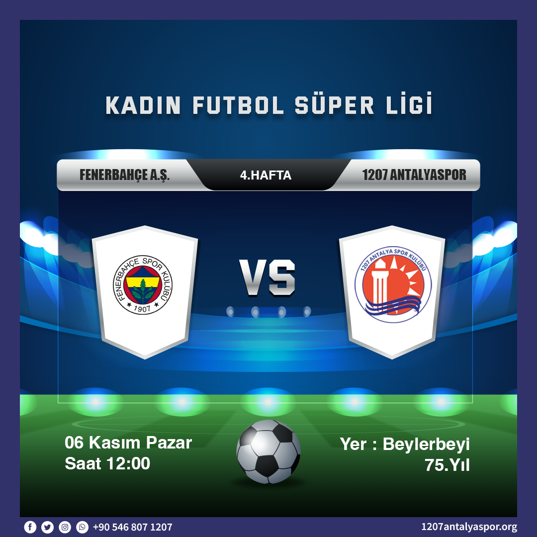 Kadın Futbol Süper Ligi 4.Hafta Rakibimiz Fenerbahçe A.Ş. Kadın Futbol Takımı